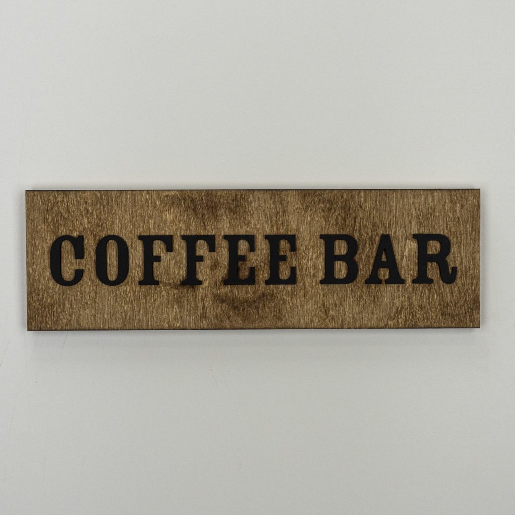 The Basic Signs Product Photos-Coffee Bar [Wood Black Letters]